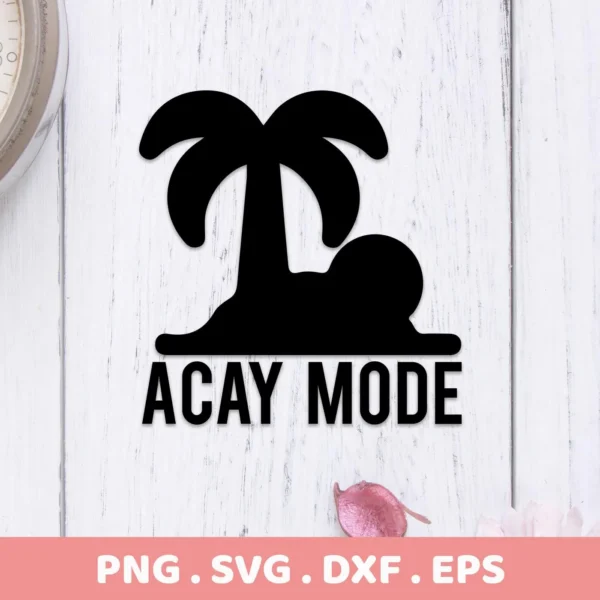 Black silhouette of a palm tree, beach, and sun with the text "ACAY MODE" below, representing an Acay Mode SVG design available as a digital download bundle (SVG, PNG).
