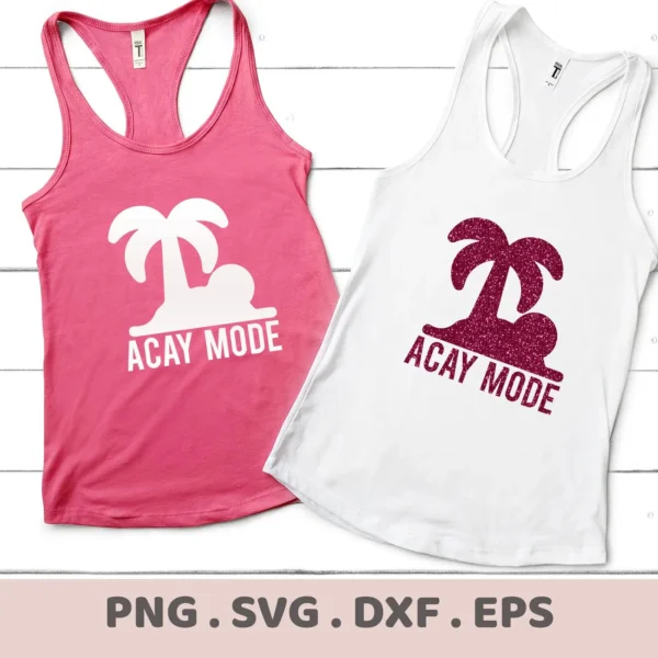 Two tank tops, one pink and one white, display the "Acay Mode SVG Design" featuring a palm tree graphic; this is a digital download bundle including SVG and PNG files.