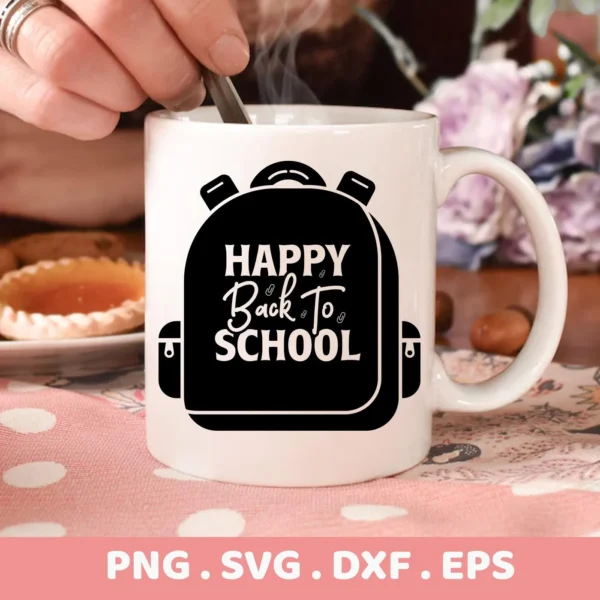 Close-up of a white mug featuring a black backpack SVG for Cricut design with the text "Happy Back To School," representing a digital download bundle (SVG, PNG).
