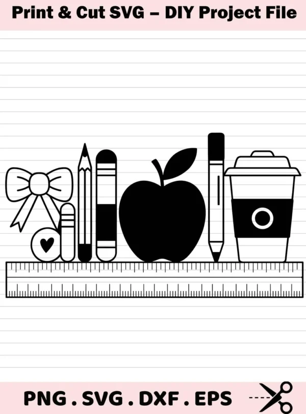 Black and white line art of Teacher Supplies SVG Design, including an apple, pencil, ruler, and coffee cup, offered as a digital download bundle (SVG, PNG).