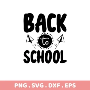 Black and white "Back to School" design with paper airplanes, a digital download bundle including SVG and PNG formats.