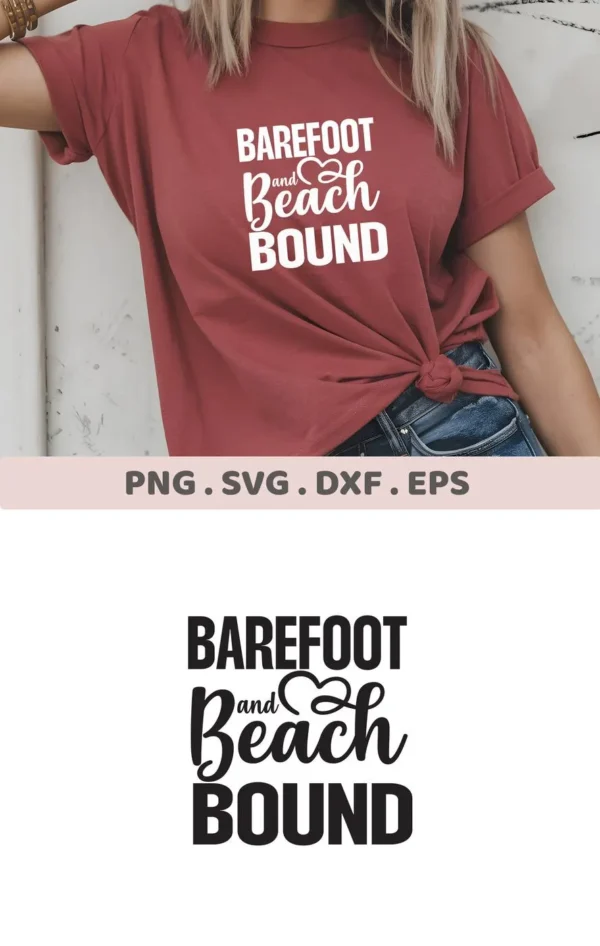 A woman wearing a knotted t-shirt with the text "Barefoot and Beach Bound" design, showcasing a Beach Bound SVG Design digital download bundle including SVG and PNG files.