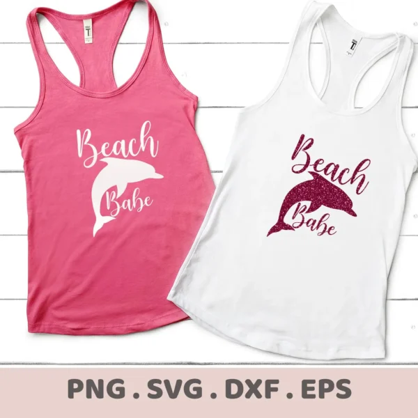 Two tank tops, one pink and one white, display a "Beach Babe" design with a dolphin graphic; this is a digital download bundle including SVG and PNG files.