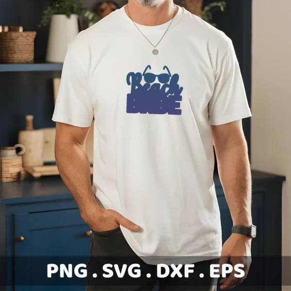 A man wearing a white t-shirt with a "Beach Babe" SVG design featuring sunglasses, indicating a digital download bundle.