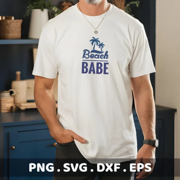 A man models a white t-shirt with a blue "Beach Babe" design featuring palm trees, showcasing a Beach Babe SVG design available as a digital download bundle (SVG, PNG, DXF, EPS).