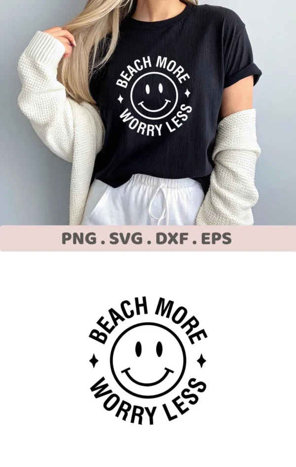 A woman wearing a black t-shirt with a "Beach More Worry Less" smiley face design, showcasing a digital download bundle including SVG and PNG files.