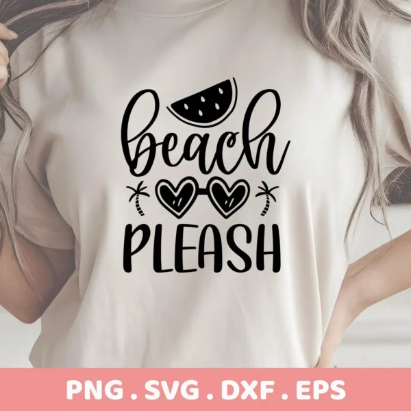 A woman wears a t-shirt with a "Beach Please" SVG design featuring a watermelon slice and heart-shaped sunglasses with palm trees, indicating a summer vacation theme; this is a digital download bundle.