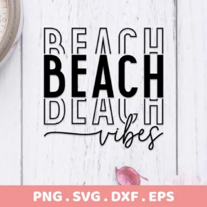 Beach Vibes SVG Design" digital download bundle (SVG, PNG) featuring the words "Beach Vibes" in a stylized font on a white wood background.