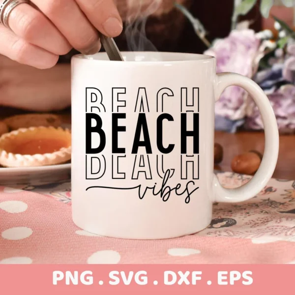 Close-up of a white mug with the "Beach Vibes" SVG Design, steam rising, and a hand stirring with a spoon, representing a digital download bundle (SVG, PNG, DXF, EPS).