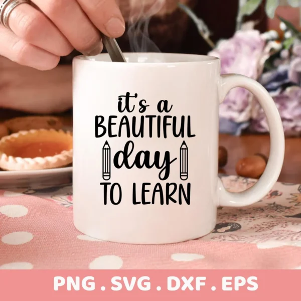 Mug with "Beautiful Day" SVG design, a digital download for Cricut and Silhouette crafting.