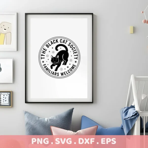 A framed print displays a black and white vector graphic of a black cat inside a dotted circle with the text "The Black Cat Society, Familiars Welcome," suitable for Cricut cutting and serigraphy projects with a Halloween or witchy theme.