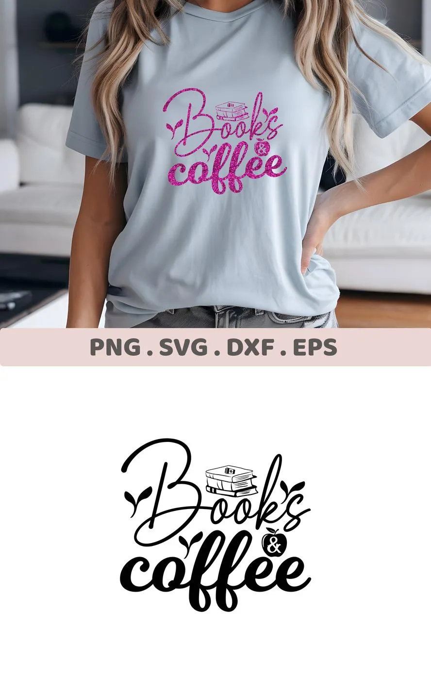 Woman wearing t-shirt with "Books Coffee SVG" design, a digital cut file.
