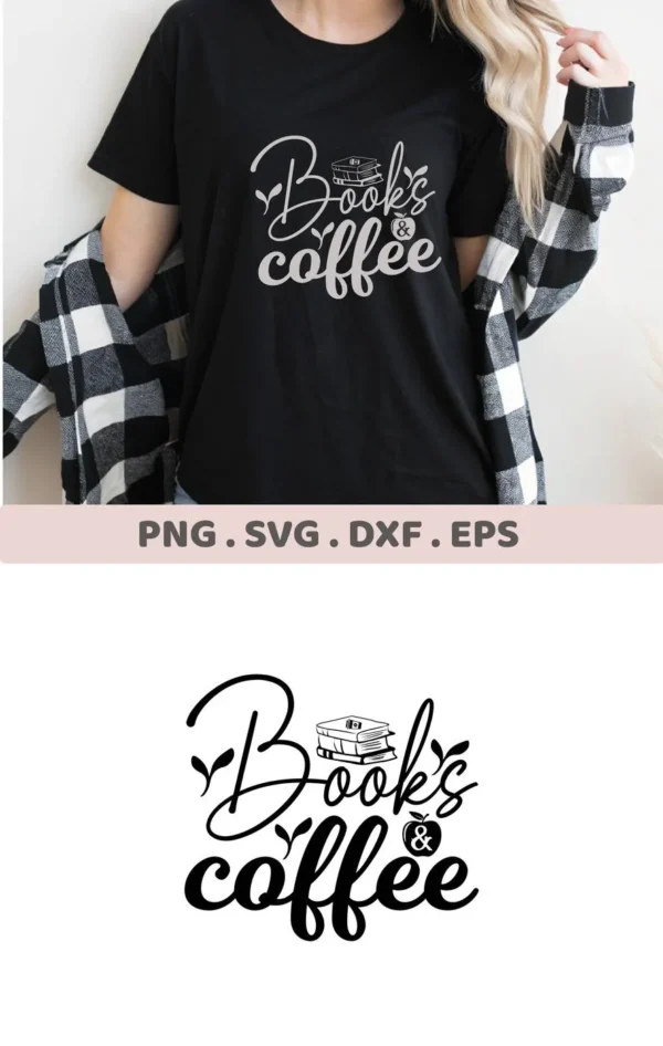 Books Coffee SVG design on black shirt, a digital cut file for Cricut and Silhouette projects.