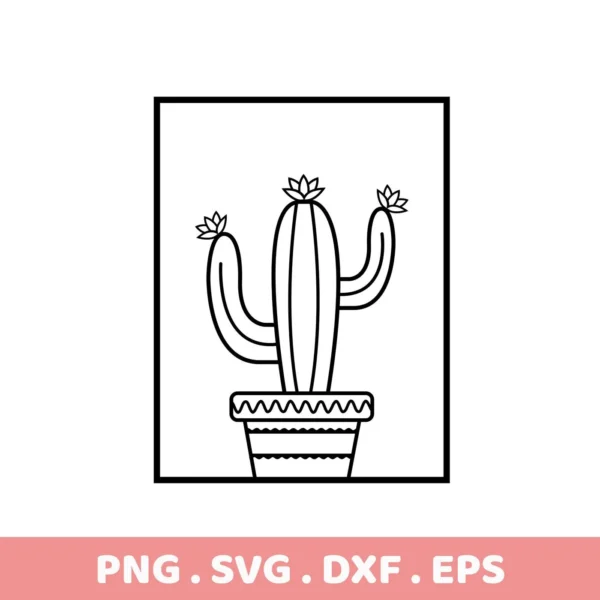 Black and white line art illustration of a potted cactus with flowers, representing a Cactus SVG for Cricut digital download bundle in SVG and PNG formats.