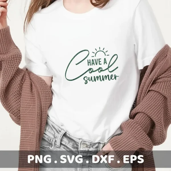 White t-shirt with "Have a Cool Summer" design, digital download bundle (SVG, PNG, DXF, EPS).