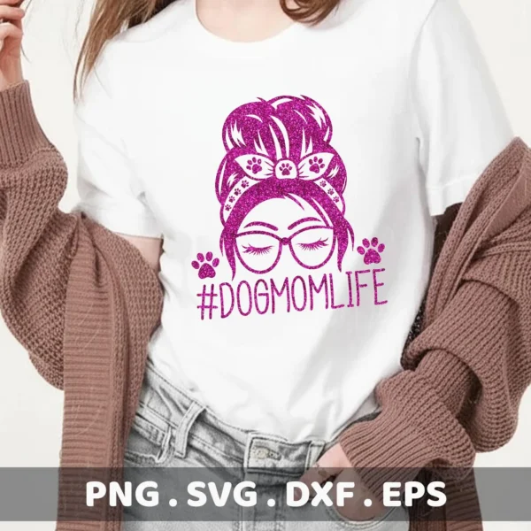 A woman wearing a white t-shirt with a glittery purple "Dog Mom Life SVG" design featuring a messy bun, paw prints, and glasses, indicating a digital download bundle.