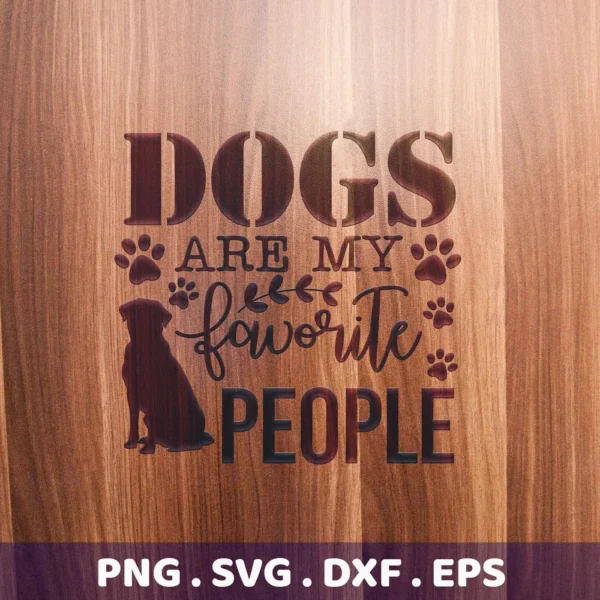 Dogs Are My Favorite People" design with paw prints and a dog silhouette, presented as a digital download bundle (SVG, PNG).
