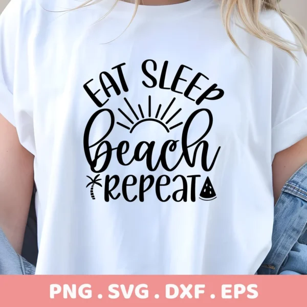 Close-up of a white t-shirt featuring the black text design "Eat Sleep Beach Repeat" with a sun graphic, palm tree, and watermelon slice, representing an "Eat Sleep Beach SVG" digital download bundle (SVG, PNG).