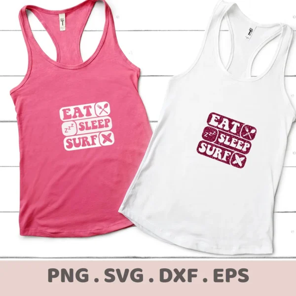 Two racerback tank tops, one pink and one white, display the "Eat Sleep Surf" design, representing an Eat Sleep Surf SVG digital download bundle.