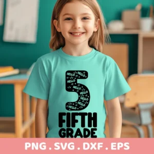 A smiling young girl in a classroom setting wears a t-shirt with a "Fifth Grade SVG Design" featuring the number 5 filled with "Hello" and stars, indicating it's a digital download bundle including SVG and PNG files.