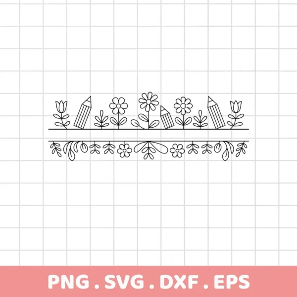 Floral pencil border SVG, a black and white line art design featuring pencils and flowers, part of a digital download bundle including SVG and PNG files.