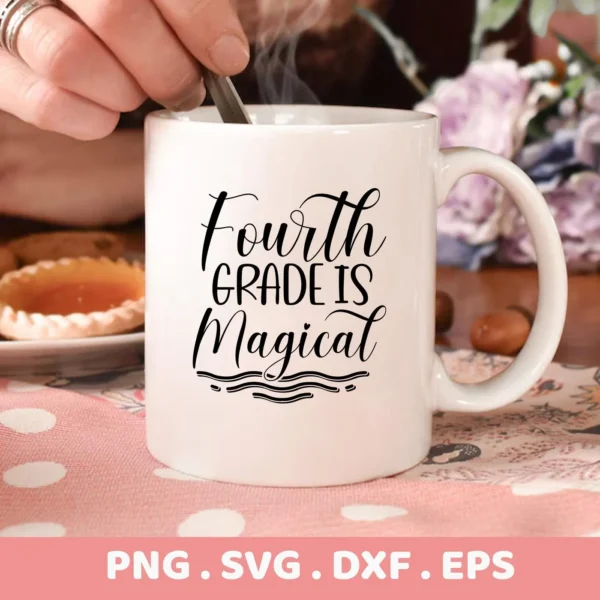 A white mug with the text "Fourth Grade is Magical" is displayed, suggesting a digital download bundle (SVG, PNG) for back-to-school or teacher gifts.