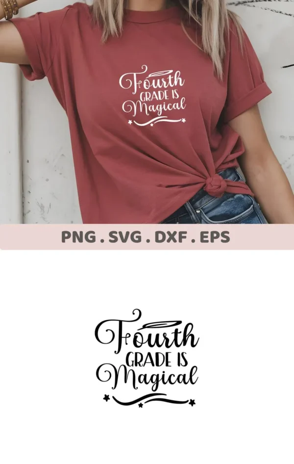 A woman wearing a knotted t-shirt with the text "Fourth Grade is Magical" design, showcasing a digital download bundle including SVG and PNG files.