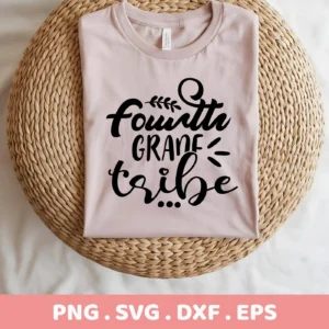 A folded light pink t-shirt with the text "Fourth Grade Tribe" in black script is displayed on a round woven mat, representing a Fourth Grade Tribe SVG digital download bundle (SVG, PNG).