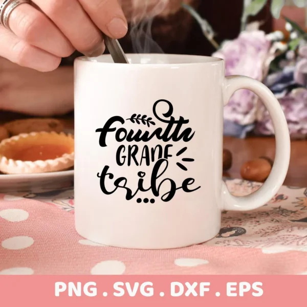 Close-up of a white mug with the text "Fourth Grade Tribe" in black script, presented as a digital download bundle (SVG, PNG).