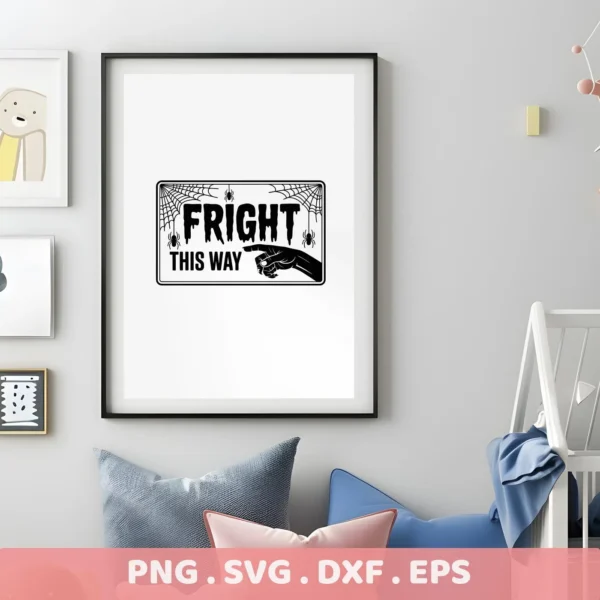 Halloween-themed "Fright This Way Cricut" design featuring spiderwebs and a pointing hand, suitable for cutting machines and serigraphy projects.