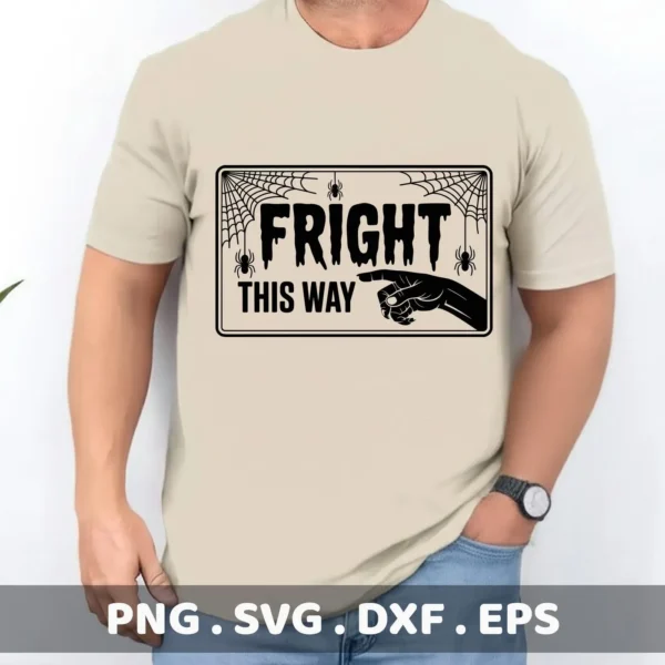 A Halloween-themed "Fright This Way Cricut" design featuring spiderwebs, spiders, and a pointing hand, intended for cutting machines or screen printing on apparel.