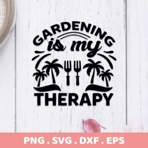 Black vector graphic design stating "Gardening is my Therapy" with palm trees and gardening forks, presented as a digital download bundle (SVG, PNG).