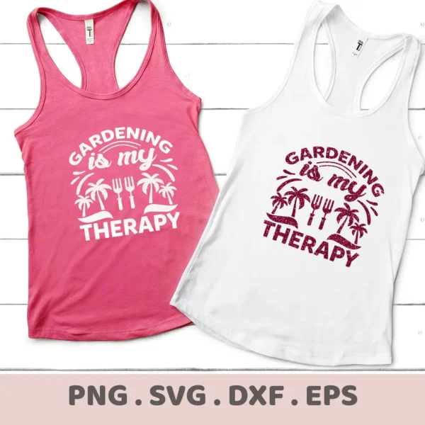 Two tank tops, one pink and one white, display the "Gardening is my Therapy" SVG design with palm trees and gardening forks, representing a digital download bundle.