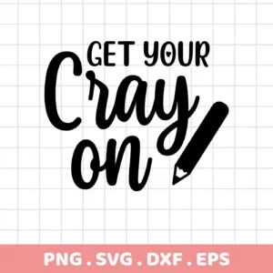 Get Your Crayon On" text with a crayon illustration, representing a digital download bundle (SVG, PNG).