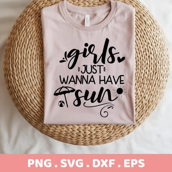 A folded light pink t-shirt with the text "girls just wanna have sun" in black script and sans-serif fonts, featuring a beach umbrella and sun graphic, displayed on a woven round surface; this is a digital download bundle including SVG and PNG files.