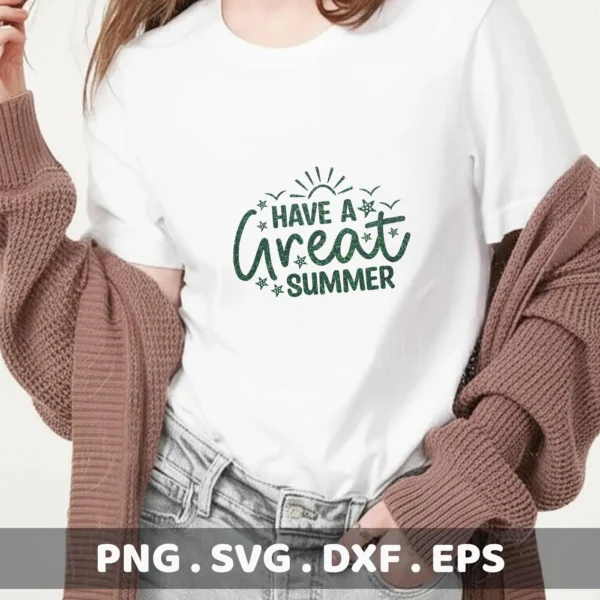A woman models a white t-shirt with a green "Have A Great Summer" design featuring a sun, birds, and stars; this is a digital download bundle including SVG and PNG files.
