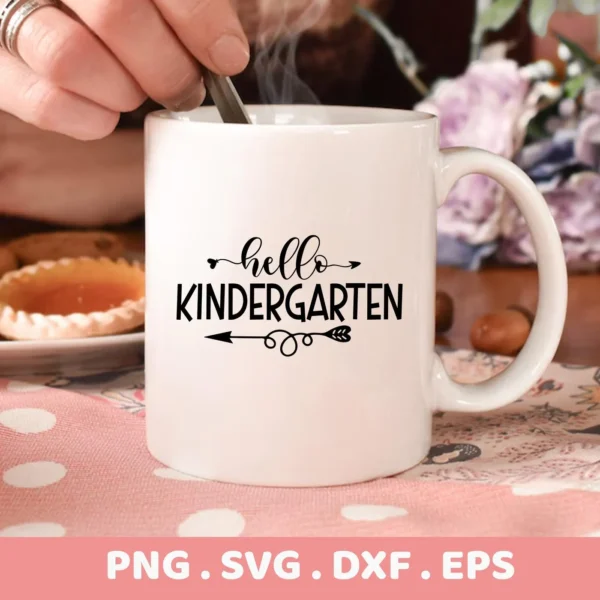 Close-up of a white mug with the "Hello Kindergarten" SVG design, part of a digital download bundle (SVG, PNG, DXF, EPS).