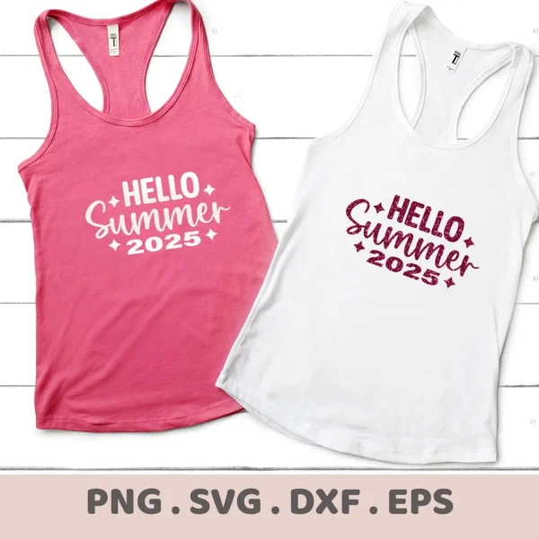Two tank tops, one pink and one white, display the "Hello Summer 2025" design, representing a digital download bundle including SVG and PNG files.