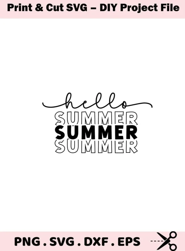 Hello Summer SVG Design" featuring the words "Hello" in a cursive font above three stacked instances of the word "SUMMER," offered as a digital download bundle including SVG and PNG formats.