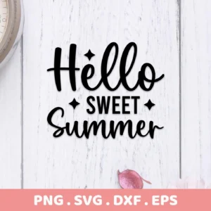 Hello Sweet Summer" SVG Cricut Design, a digital download bundle (SVG, PNG) for summer decor, displayed on a white wood background.
