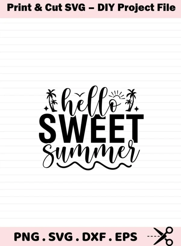Hello Sweet Summer SVG" design featuring palm trees and a sun, presented as a digital download bundle including SVG and PNG formats.