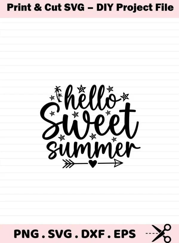 Hello Sweet Summer" in a decorative script font with stars and a palm tree, above an arrow with a heart, representing a digital download bundle including SVG and PNG files.
