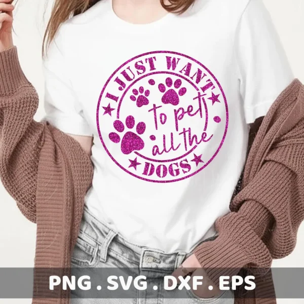 A woman wears a white t-shirt with a glittery purple design that reads "I Just Want To Pet All The Dogs" in a circular stamp shape with paw prints, representing a Pet All Dogs SVG digital download bundle (SVG, PNG).