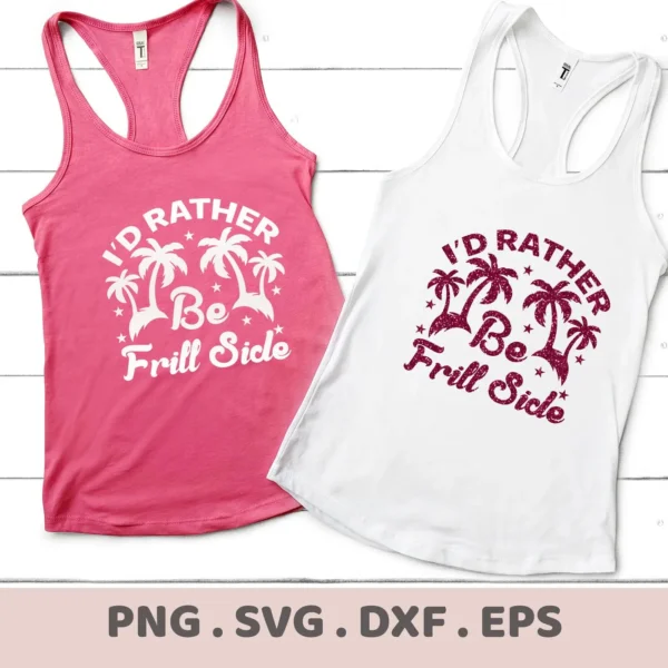 Two tank tops, one pink and one white, display a "Tropical Beach SVG Design" with palm trees and the phrase "I'd Rather Be Frill Side," representing a digital download bundle including SVG and PNG files.