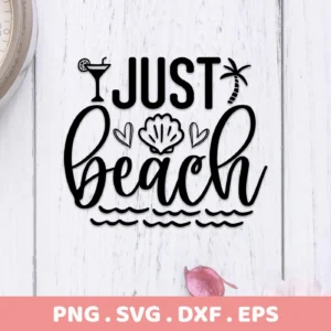 Just Beach" SVG digital download bundle featuring a seashell SVG for Cricut decor, along with a cocktail, palm tree, waves, and hearts.