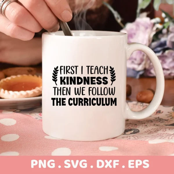 White mug mockup with "Teach Kindness" quote, digital SVG file for teacher gifts.