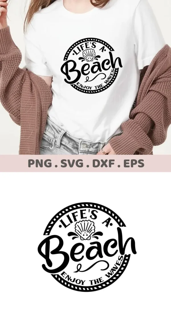 A woman wearing a white t-shirt with a "Life's a Beach SVG" design featuring a seashell and wave motif, showcasing a digital download bundle including SVG and PNG files.