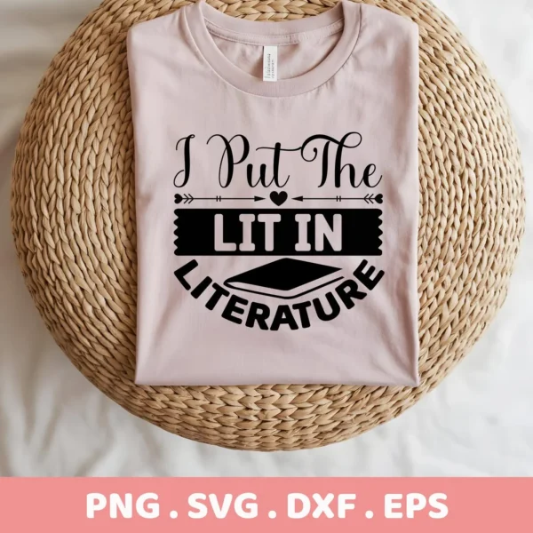 A light pink t-shirt mockup displaying the design "I Put The Lit In Literature" with a book graphic, representing a Lit Literature Back-to-School SVG digital download bundle for crafting.