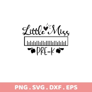 Black and white Pre-K Teacher SVG Design featuring "Little Miss" above a ruler and "PRE-K" flanked by apples, offered as a digital download bundle (SVG, PNG).