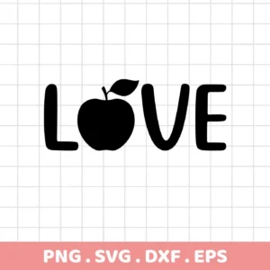Black silhouette of the word "LOVE" with an apple replacing the "O," representing a Love Apple Teacher SVG digital download bundle including SVG and PNG formats.